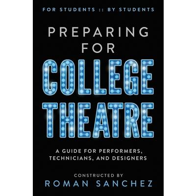 Preparing For College Theatre