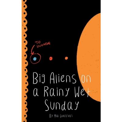 Big Aliens on a Rainy Wet Sunday