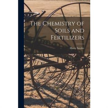 The Chemistry of Soils and Fertilizers