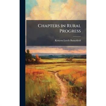 Chapters in Rural Progress