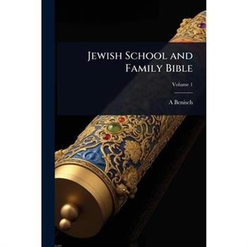 Jewish School and Family Bible