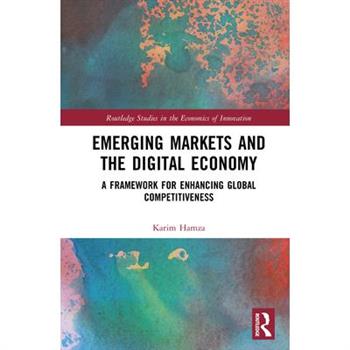 Emerging Markets and the Digital Economy