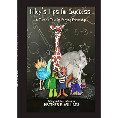 Tilley's Tips for Success