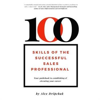 100 Skills of the Successful Sales Professional