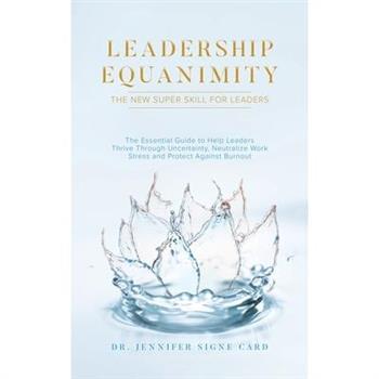 Leadership Equanimity