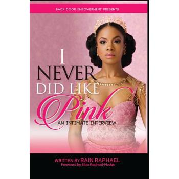 I Never Did Like Pink