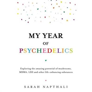 My Year of Psychedelics
