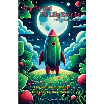 Hey! It's Me! It's Lilly Everlea