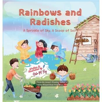Rainbows And Radishes