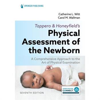 Tappero and Honeyfield’s Physical Assessment of the Newborn