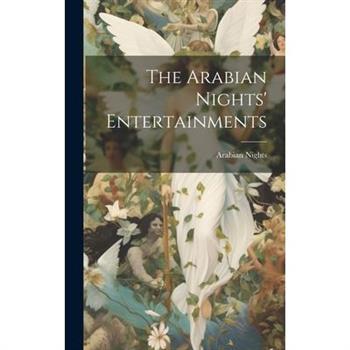 The Arabian Nights' Entertainments