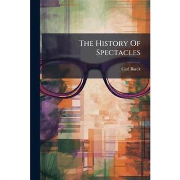 The History Of Spectacles