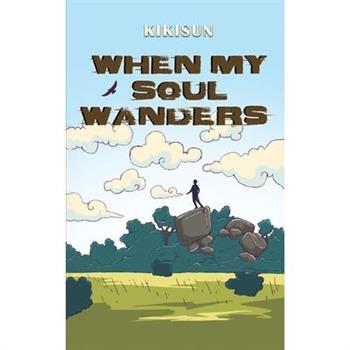 When My Soul Wanders