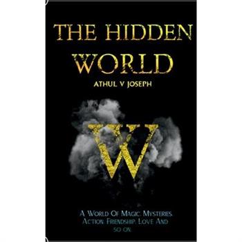 The Hidden World
