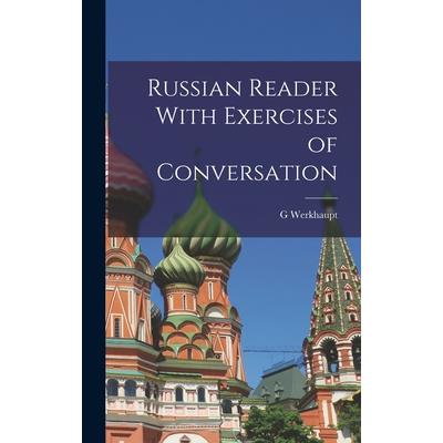 Russian Reader With Exercises of Conversation
