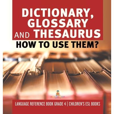Dictionary, Glossary and Thesaurus