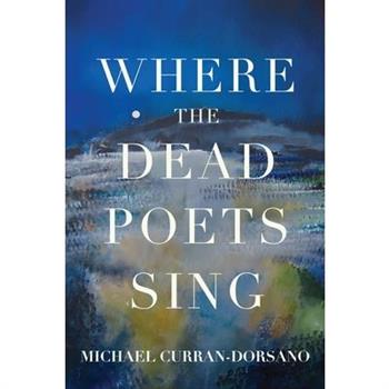 Where the Dead Poets Sing