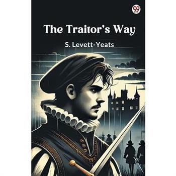 The Traitor s Way