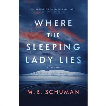 Where The Sleeping Lady Lies