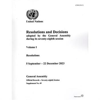 Resolutions and Decisions Adopted by the General Assembly During Its Seventy-Eighth Session
