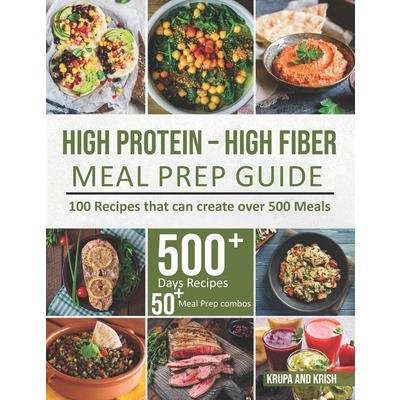 High-Protein High-Fiber Meal Prep Guide