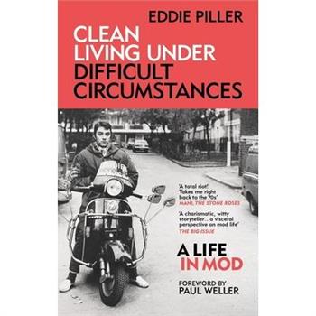 Clean Living Under Difficult Circumstances