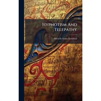 Hypnotism And Telepathy