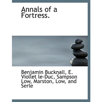 Annals of a Fortress.