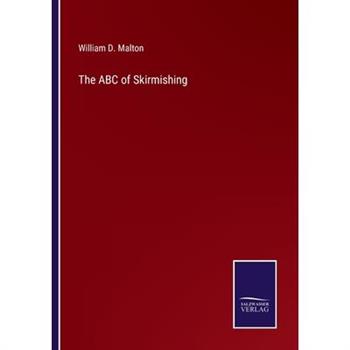 The ABC of Skirmishing