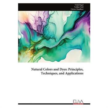 Natural Colors and Dyes