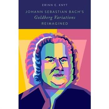 Johann Sebastian Bach's Goldberg Variations Reimagined