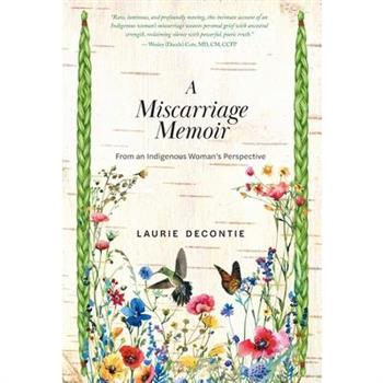 A Miscarriage Memoir