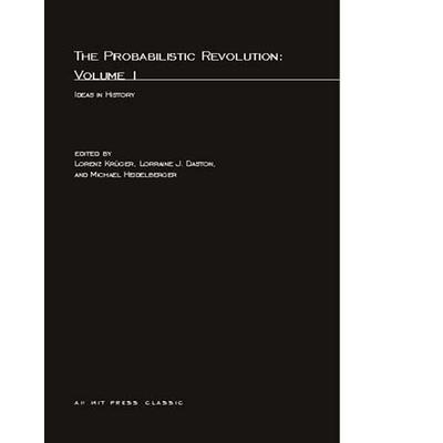 The Probabilistic Revolution, Volume 1