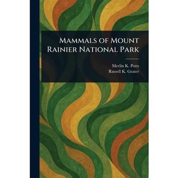 Mammals of Mount Rainier National Park