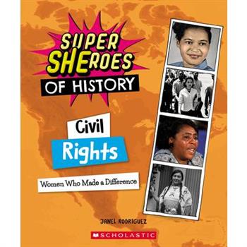 Civil Rights (Super Sheroes of History)