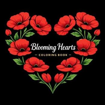 Blooming Hearts - Coloring Book