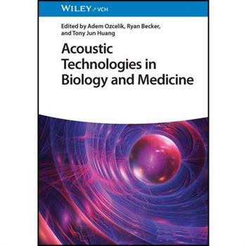 Acoustic Technologies in Biology and Medicine