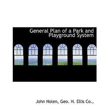 General Plan of a Park and Playground System