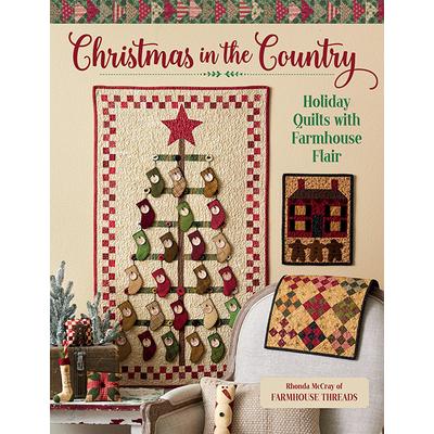 Christmas in the CountryHoliday Quilts with Farmhouse Flair