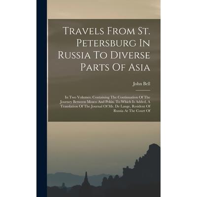 Travels From St. Petersburg In Russia To Diverse Parts Of Asia