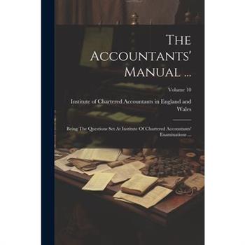 The Accountants’ Manual ...