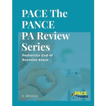 PACE The PANCE PA Review Series