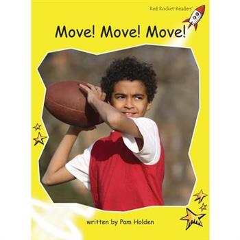 Move! Move! Move!