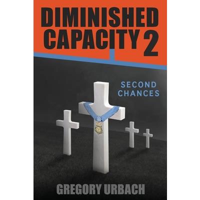 Diminished Capacity 2