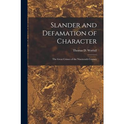 Slander and Defamation of Character