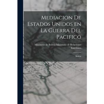 Mediacion de Estados Unidos en la Guerra del Pacifico