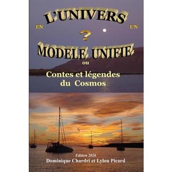 L'Univers en un mod癡le unifi矇