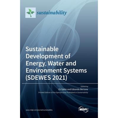 Sustainable Development of Energy, Water and Environment Systems (SDEWES 2021)