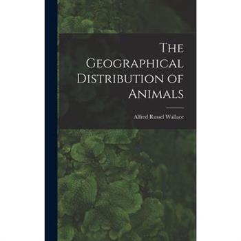 The Geographical Distribution of Animals