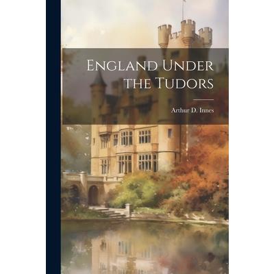 England Under the Tudors